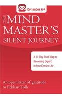 The Mind Master's Silent Journey