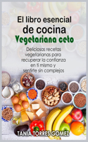 El libro esencial de cocina Vegetariana ceto