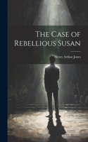 Case of Rebellious Susan