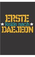 Erste Reise nach Daejeon: 6x9 Punkteraster Notizbuch perfektes Geschenk für den Trip nach Daejeon (Südkorea) für jeden Reisenden