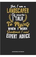 Gardening Notebook: Dotted Log Book For Gardening Freak With A Green Thumb: Landscaper Journal I Talk To Myself Gift