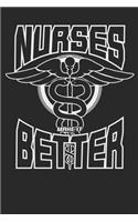Nurses make it better