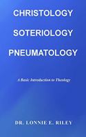 Christology, Soteriologly, Pneumatology