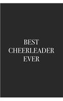 Best Cheerleader Ever: Blank Lined Notebook