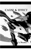 Cause & Effect