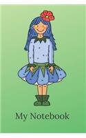 My Notebook: 110 Blank Pages Lovely Notebook Sketchbook with Girl and Flower Perfect for Kids Diary, Drawing, Writing, Painting, Journaling Doodling