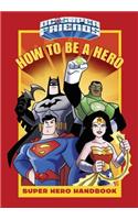 How to Be a Hero (DC Super Friends)