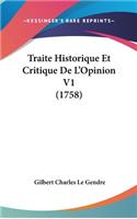 Traite Historique Et Critique de L'Opinion V1 (1758)