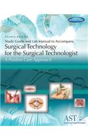 Surgical Technology for the Surgical Technologist