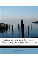 Memoirs of the Life and Writings of John Pye Smith