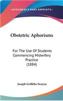 Obstetric Aphorisms