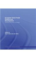 European Union Trade Politics and Development