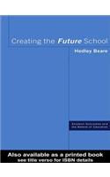 Creating the Future School