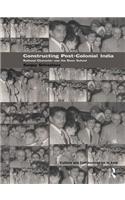 Constructing Post-Colonial India