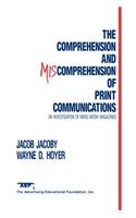 The Comprehension and Miscomprehension of Print Communication