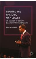 Framing the Rhetoric of a Leader