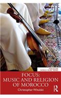 Focus: Music and Religion of Morocco