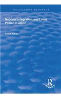 National Integration and Local Power in Japan