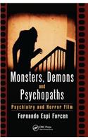 Monsters, Demons and Psychopaths: Psychiatry and Horror Film