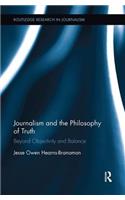 Journalism and the Philosophy of Truth