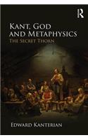 Kant, God and Metaphysics