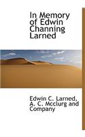 In Memory of Edwin Channing Larned