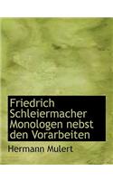 Friedrich Schleiermacher Monologen Nebst Den Vorarbeiten