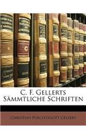 C. F. Gellerts Sammtliche Schriften. Funfter Theil