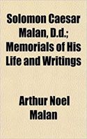 Solomon Caesar Malan, D.D.; Memorials of His Life and Writings