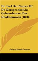 de Tael Der Natuer of de Oorspronkelyke Gebaerdentael Der Doofstommen (1858)
