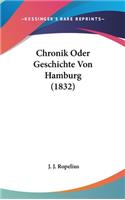 Chronik Oder Geschichte Von Hamburg (1832)