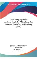 Ethnographisch-Anthropologische Abtheilung Des Museum Godeffroy In Hamburg (1881)