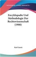 Encyklopadie Und Methodologie Der Rechtswissenschaft (1900)