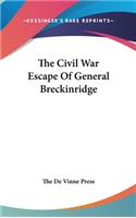 The Civil War Escape of General Breckinridge