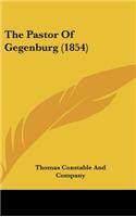 The Pastor of Gegenburg (1854)