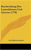 Beschreibung Des Lustschlosses Und Gartens (1778)