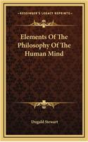 Elements of the Philosophy of the Human Mind