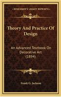 Theory And Practice Of Design: An Advanced Textbook On Decorative Art (1894)