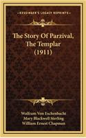 The Story Of Parzival, The Templar (1911)