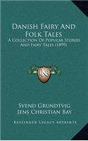 Danish Fairy And Folk Tales