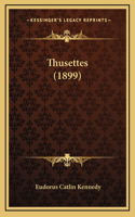 Thusettes (1899)