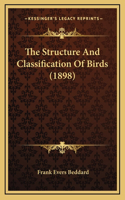 The Structure And Classification Of Birds (1898)
