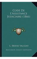 Code De L'Assistance Judiciaire (1866)