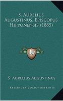 S. Aurelius Augustinus, Episcopus Hipponensis (1885)