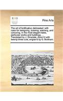 The Art of Fortification Delineated