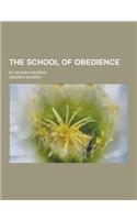 The School of Obedience; By Andrew Murray