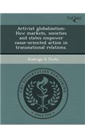 Activist Globalization: How Markets
