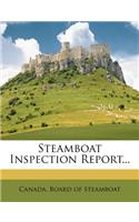 Steamboat Inspection Report...
