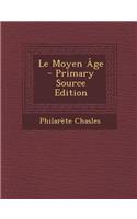 Le Moyen Age