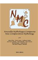 Nouvelle Mythologie Comparee / New Comparative Mythology Vol. 1